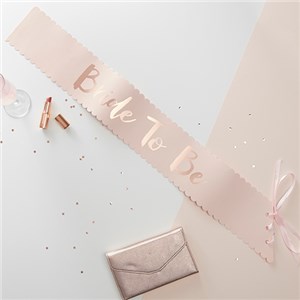 Itty Bitty Team Bride Rose Gold Foiled 'Bride to Be' Paper Sash