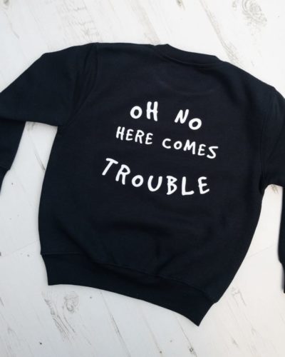 Itty Bitty Black Oh No Here comes trouble personalised Sweatshirt