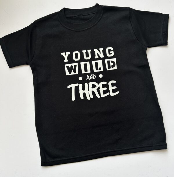 Itty Bitty Young Wild And Three Black T-shirt